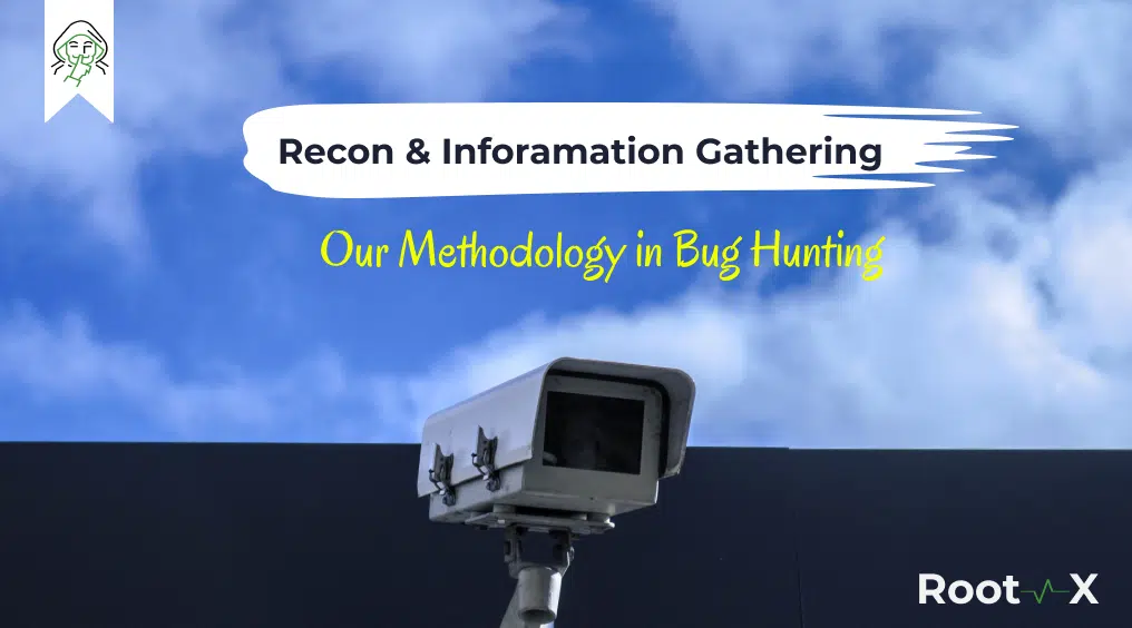 Recon & Inforamation Gathering Methodology